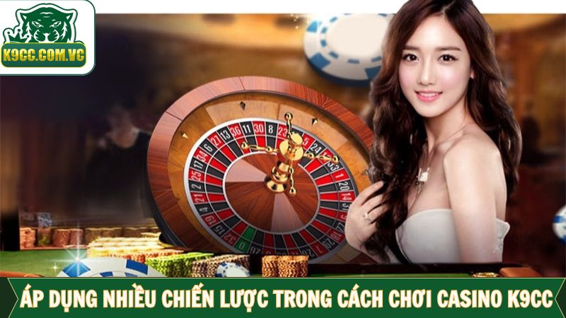 Sử dụng nhiều chiến lược cược đỉnh cao
