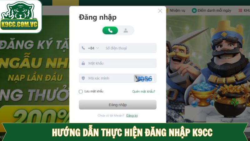 Hướng dẫn các bước đăng nhập K9CC từ A - Z